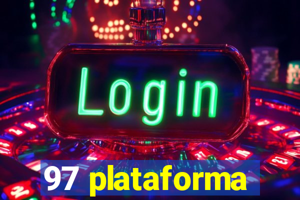 97 plataforma